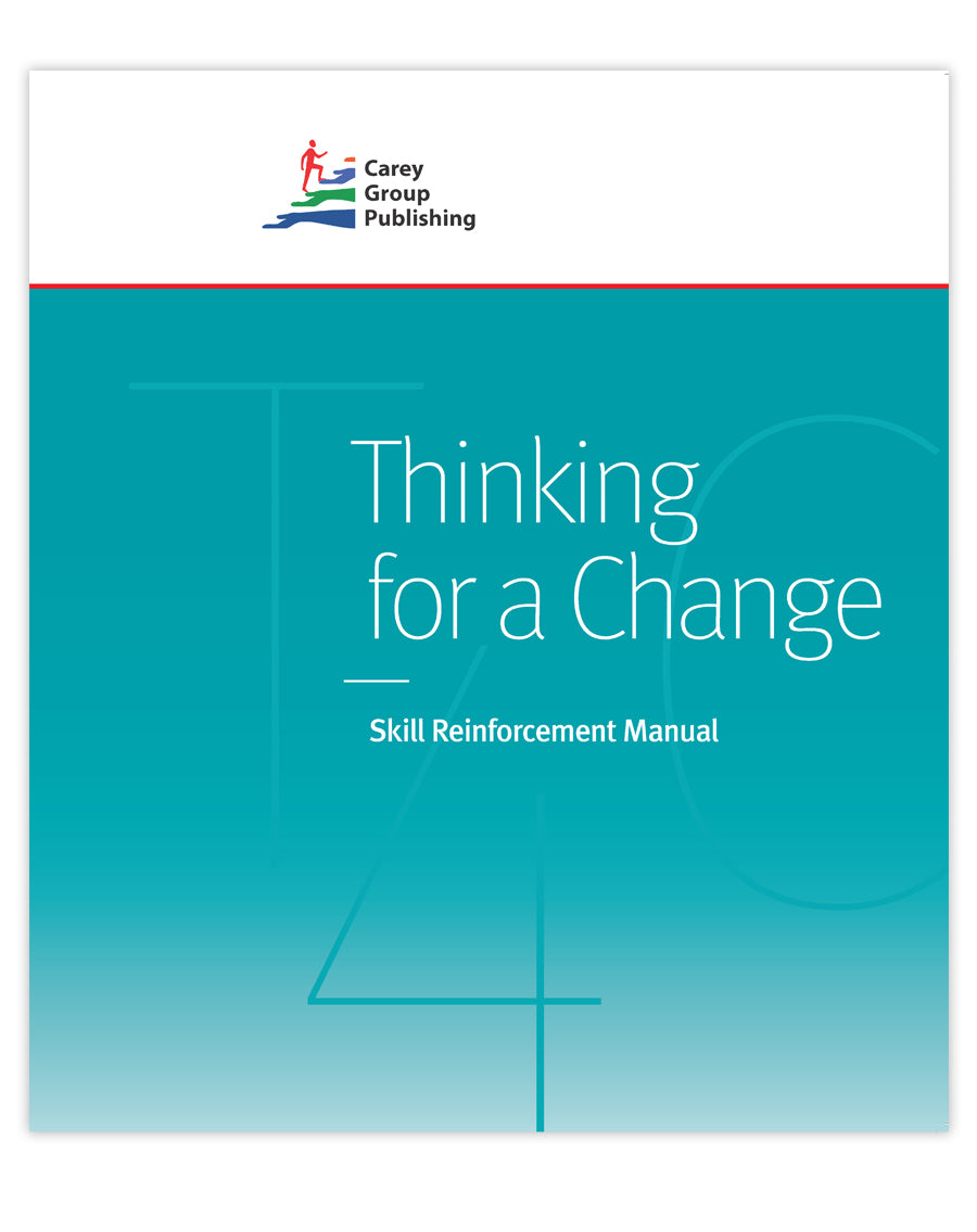 Thinking for a Change (T4C) Skill Reinforcement Manual